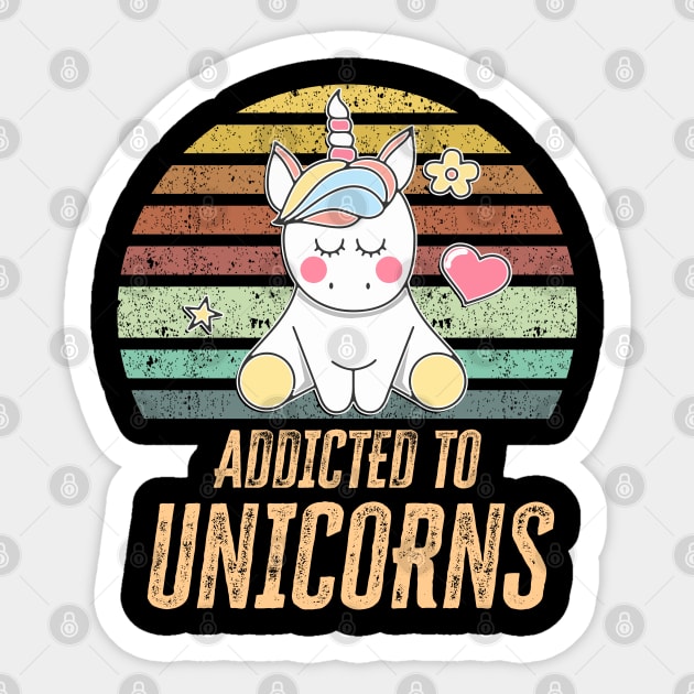 ✪ Addicted to Unicorns ✪ Super Cool Unicorn gift for kids and All Rainbow Retro Lovers Sticker by Naumovski